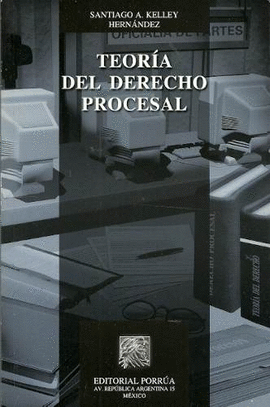 TEORIA DEL DERECHO PROCESAL