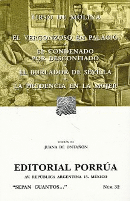 EL VERGONZOSO EN PALACIO / EL CONDENADO POR DESCONFIADO NUM. 32