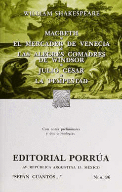 MACBETH - EL MERCADER DE VENECIA - LAS ALEGRES COMADRES WINDSOR - JULIO CÉSAR - LA TEMPESTAD NU. 96