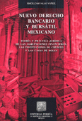 NUEVO DERECHO BANCARIO Y BURSATIL MEXICANO 8 ED.