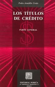LOS TITULOS DE CREDITO PARTE GENERAL