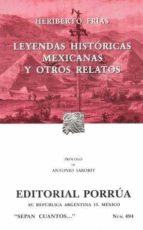 LEYENDAS HISTORICAS MEXICANAS Y OTROS RELATOS SC 494