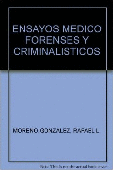 ENSAYO MEDICO FORENSES Y CRIMINALISTICOS