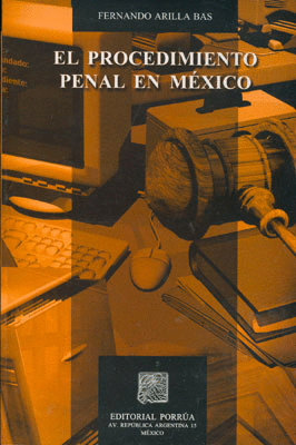 EL PROCEDIMIENTO PENAL EN MEXICO