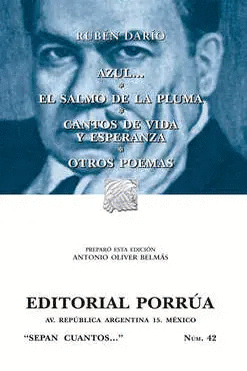 AZUL... · EL SALMO DE LA PLUMA · CANTOS DE VIDA Y ESPERANZA · OTROS POEMAS- #42