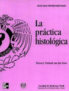 LA PRACTICA HISTOLOGICA 1ªEDIC.