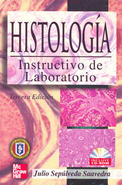 HISTOLOGIA INSTRUCTIVO  DE LABORATORIO 3ª EDIC.