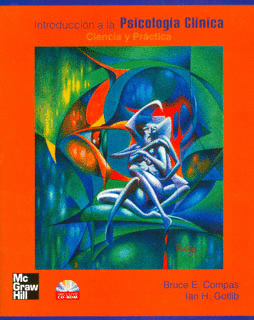 INTRODUCCION A LA PSICOLOGIA CLINICA  INCL. CD  CIENCIA Y PRACTICA