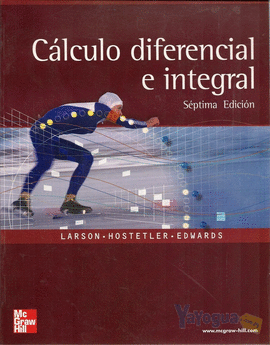 CALCULO DIFERENCIAL E INTEGRAL 7ª EDIC.