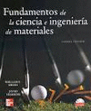 FUNDAMENTOS DE LA CIENCIA E INGENIERIA DE MATERIALES 4°EDIC.