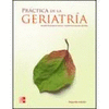 PRACTICAS DE LA GERIATRIA 2°EDIC.