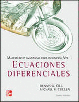 ECUACIONES DIFERENCIALES MATEMATICAS AVANZADAS PARA INGENIERIA VOL. 1