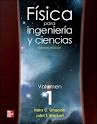 FISICA PARA INGENIERIA Y CIENCIAS I VOLUMEN 3° EDICION