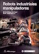 ROBOTS INDUSTRIALES MANIPULADORES