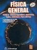 FISICA GENERAL TOMO 2 ELECTROMAGNETISMO,ELECTRONICA Y OPTICA
