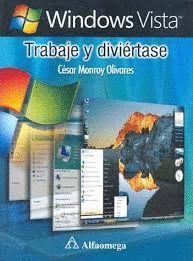 WINDOWS VISTA TRABAJE Y DIVIERTASE