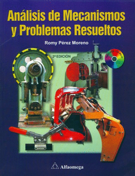 ANALISIS DE MECANISMOS Y PROBLEMAS RESUELTOS 2°EDIC. C/CD