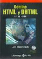 DOMINE HTML Y DHTML 2°EDIC. C/CD ROM