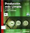 PRODUCCION MAS LIMPIA PARADIGMAS DE GESTION AMBIENTAL