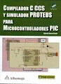 COMPILADOR C CCS Y SIMULADOR PROTEUS