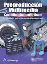 PREPRODUCCION MULTIMEDIA COMUNICACION AUDIOVISUAL