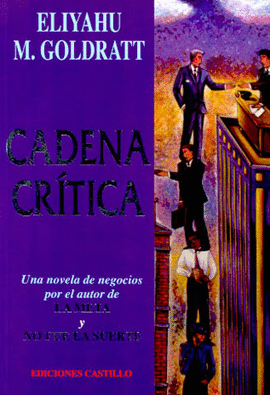 CADENA CRITICA UNA NOVELA DE NEGOCIOS