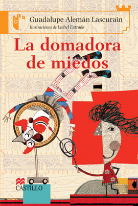 LA DOMADORA DE MIEDOS