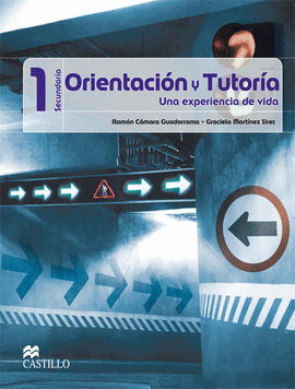 ORIENTACION Y TUTORIA 1 SECUNDARIA  UNA EXPERIENCIA DE VIDA