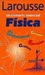 DICCIONARIO ESENCIAL FISICA