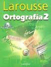 ORTOGRAFIA 2 PRIM. LAROUSSE C/CD
