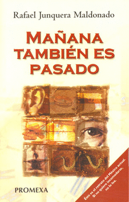 MAÑANA TAMBIEN ES PASADO