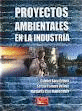 PROYECTOS AMBIENTALES EN LA INDUSTRIA