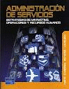 ADMINISTRACION DE SERVICIOS ESTRATEGIAS DE MARKETING OPERACIONES Y RECURSOS HUMANOS
