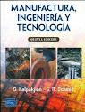 MANUFACTURA INGENIERIA Y TECNOLOGIA 5°EDIC.