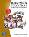 ORIENTACION EDUCATIVA I UN ENFOQUE CONSTRUCTIVISTA