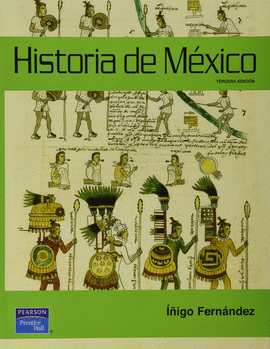 HISTORIA DE MEXICO 3ªEDIC.