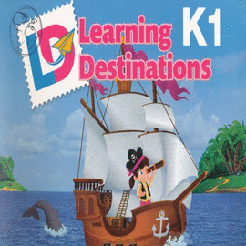 LEARNING DESTINATIONS K1 (MODULE 1 Y MODULE 2) STUDENT EDITION