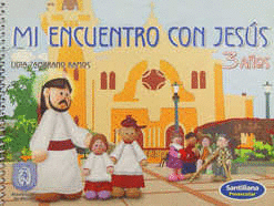 MI ENCUENTRO CON JESUS 3 AÑOS PREESC.