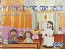 MI ENCUENTRO CON JESUS 4 AÑOS PREESC.