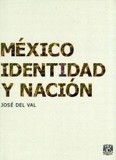 MÉXICO. IDENTIDAD Y NACIÓN