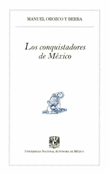 LOS CONQUISTADORES DE MÉXICO