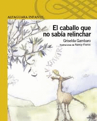 EL CABALLO QUE NO SABIA RELINCHAR