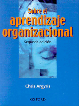 SOBRE EL APRENDIZAJE ORGANIZACIONAL 2ªEDICION