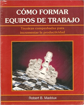 COMO FORMAR EQUIPOS DE TRABAJO