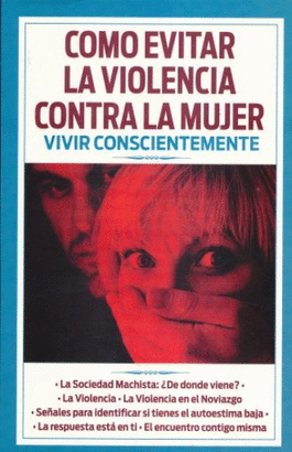 COMO EVITAR LA VIOLENCIA CONTRA LA MUJER