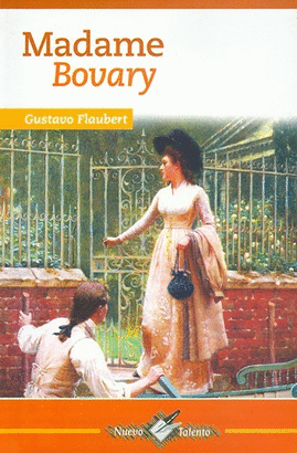 MADAME BOVARY ( NUEVO TALENTO)