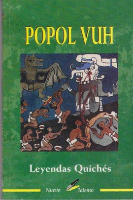 EL POPOL VUH (NUEVO TALENTO)