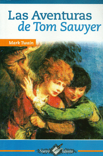 LAS AVENTURAS DE TOM SAWYER (NUEVO TALENTO)