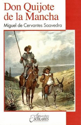 DON QUIJOTE DE LA MANCHA ( A. ESCOLARES )