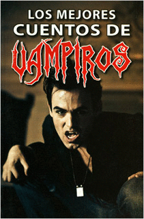 LOS MEJORES CUENTOS DE VAMPIROS